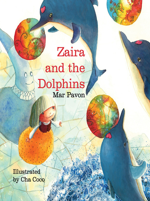 Title details for Zaira and the Dolphins by Mar Pavon - Available